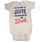 If You Think I Am Cute - Sports Infant Creeper